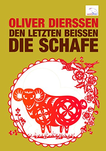 Den Letzten beißen die Schafe