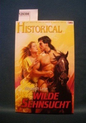 Wilde Sehnsucht
