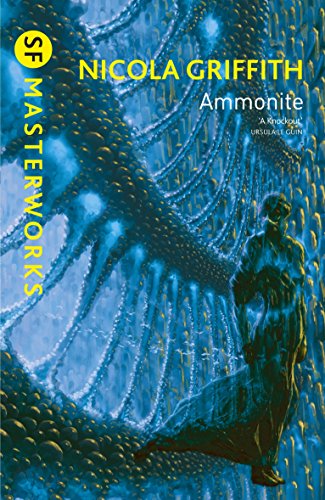 Ammonite (S.F. MASTERWORKS Book 75)