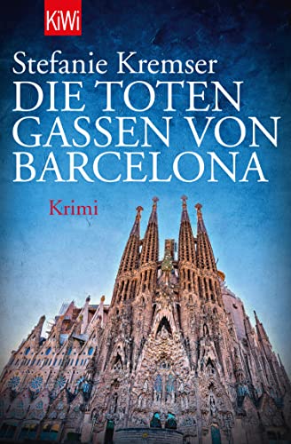 Die toten Gassen von Barcelona: Krimi (KiWi)
