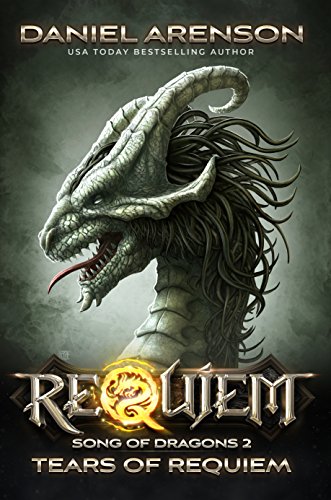 Tears of Requiem (Requiem: Song of Dragons Book 2)