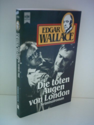 Edgar Wallace: Die toten Augen von London