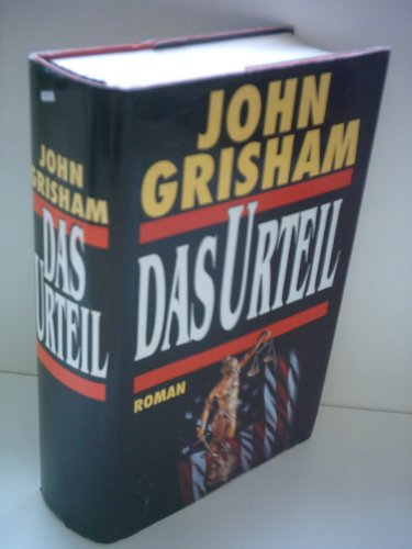 John Grisham: Das Urteil