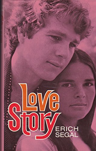Erich Segal: Love Story