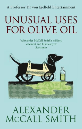 Unusual Uses For Olive Oil (Professor Dr Moritz-Maria von Igelfeld)