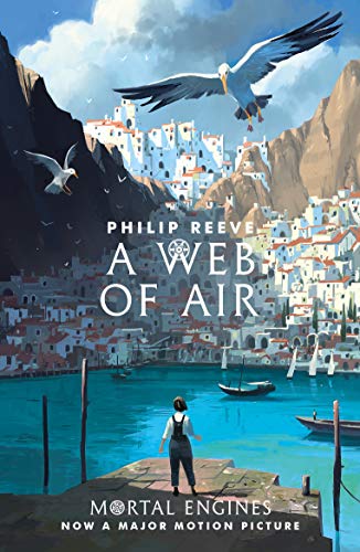 A Web of Air (Fever Crumb Triology Book 2)