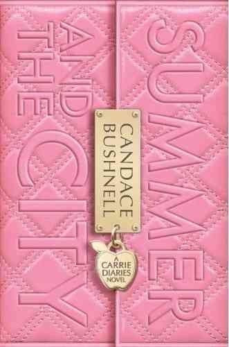 (Summer and the City) By Bushnell, Candace (Author) Hardcover on 26-Apr-2011