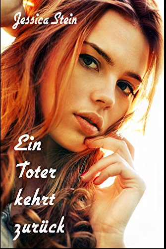 Ein Toter kehrt zurück