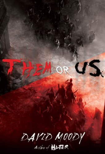 Them or Us: A Novel (Hater series Book 3)