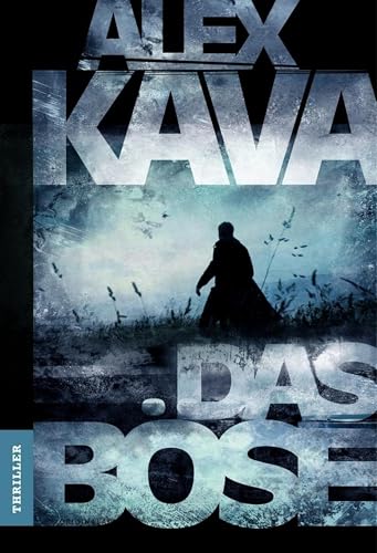 Das Böse: Thriller (Maggie O’Dell 1)