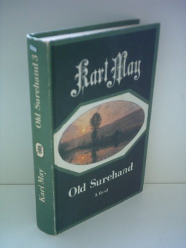 Karl May : Old Surehand [3. Band]