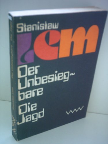 Stanislaw Lem: Der Unbesiegbare / Die Jagd