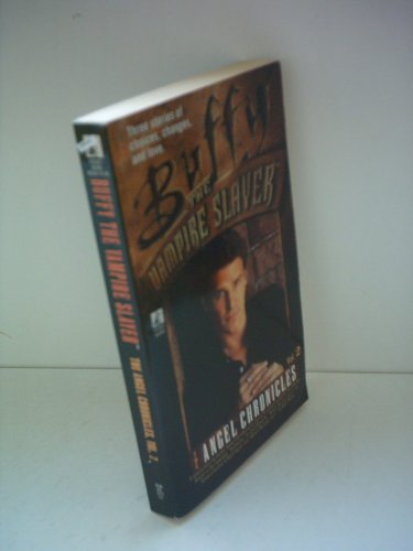 Buffy the Vampire Slayer The Angel Chronicles Vol 2