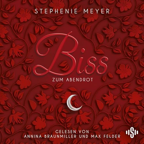 Bis(s) zum Abendrot: Bella und Edward, Twilight Saga Band 3