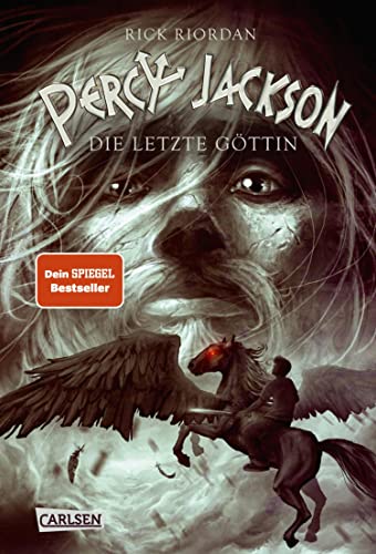 Percy Jackson 5: Die letzte Göttin: Moderne Teenager, griechische Götter und nachtragende Monster - die Fantasy-Bestsellerserie ab 12 Jahren
