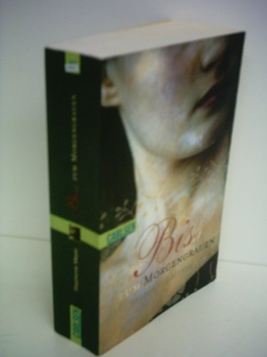 Stephenie Meyer: Biss zum Morgengrauen