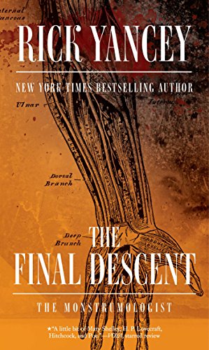 The Final Descent (The Monstrumologist Book 4) (English Edition)