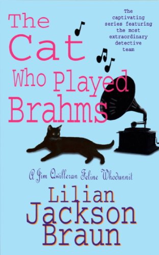 The Cat Who Played Brahms (The Cat Who… Mysteries, Book 5): A charming feline whodunit for cat lovers everywhere (The Cat Who...) (English Edition)