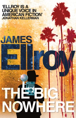 The Big Nowhere (L.A. Quartet Book 2)