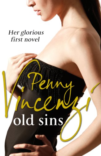 Old Sins: Penny Vincenzi's bestselling first novel (English Edition)