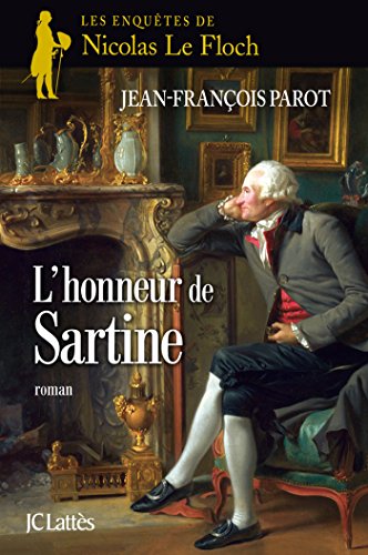 L'honneur de Sartine : N°9 : Une enquête de Nicolas Le Floch