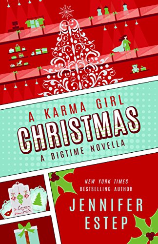 A Karma Girl Christmas: A Bigtime Novella (The Bigtime series)