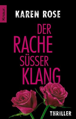 Der Rache süßer Klang: Thriller (Die Chicago-Reihe 4)