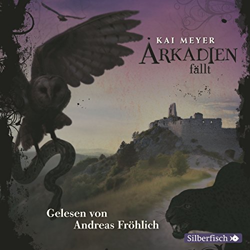 Arkadien fällt: Arkadien 3