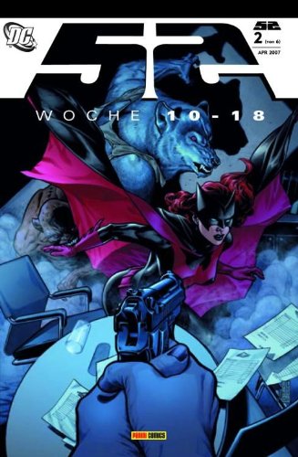 52 Sonderband- Das verlorene Jahr nach der Infinite Crisis #2: Woche 10- 18 (2007, Panini)