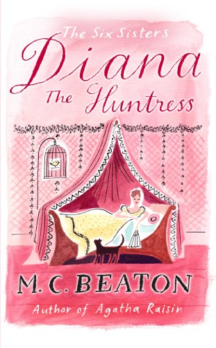 Diana the Huntress (The Six Sisters series Book 5)