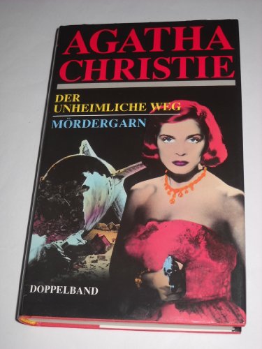 Der unheimliche Weg / Mördergarn.