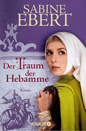 Der Traum der Hebamme: Roman (Hebammen Saga 5)