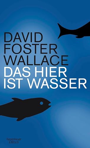 Das hier ist Wasser: Anstiftung zum Denken - Zweisprachige Ausgabe