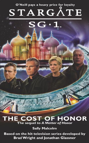 STARGATE SG-1: The Cost of Honor