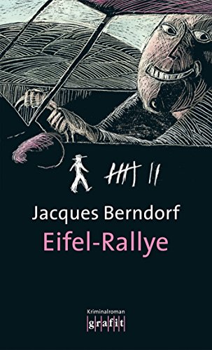 Eifel-Rallye: Der 6. Siggi-Baumeister-Krimi (Eifel-Krimi)