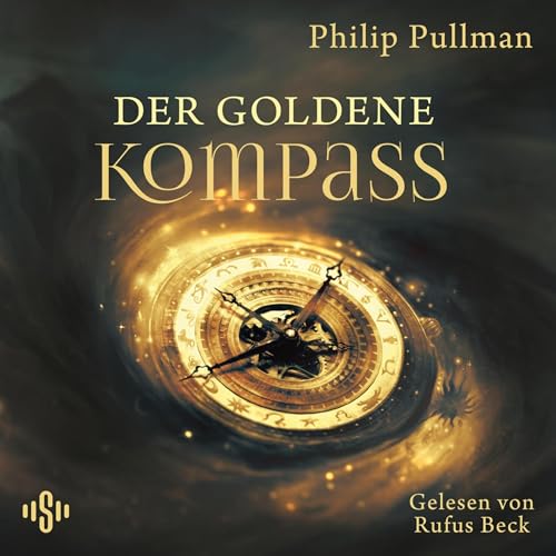 Der goldene Kompass: His Dark Materials 1