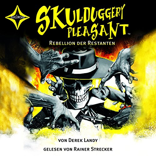 Rebellion der Restanten: Skulduggery Pleasant 5