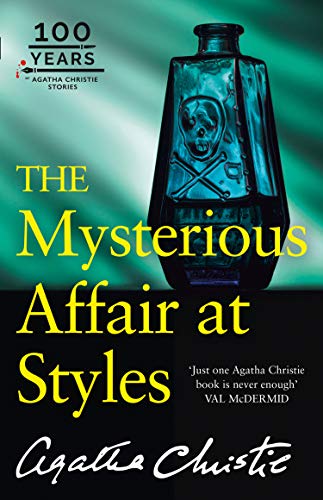 The Mysterious Affair at Styles (Hercule Poirot Series Book 1)