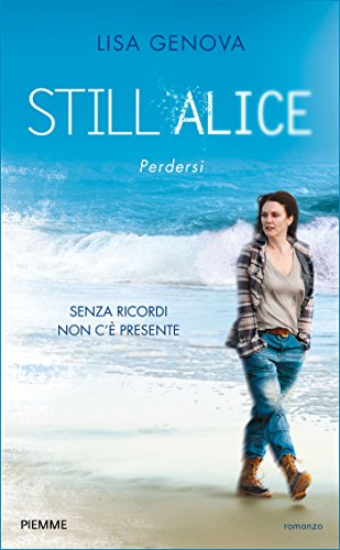 Still Alice: Perdersi (Italian Edition)