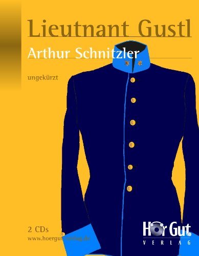 Lieutnant Gustl - Arthur Schnitzler - kommentiert