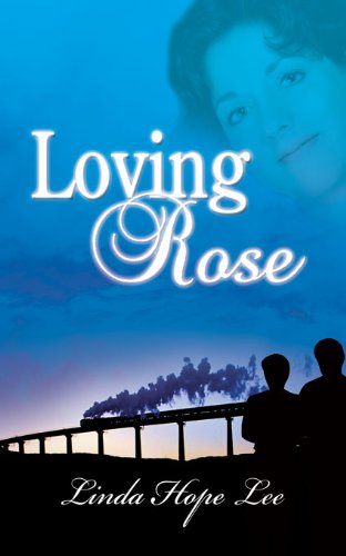 Loving Rose (The Red Rock, Colorado Series)