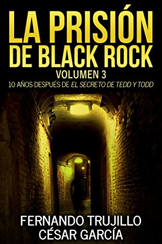 La prisión de Black Rock. Volumen 3