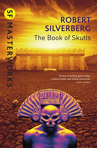 The Book Of Skulls (S.F. MASTERWORKS 50)