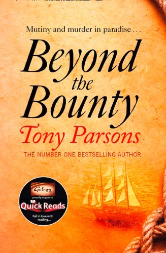 Beyond the Bounty (Quick Reads)