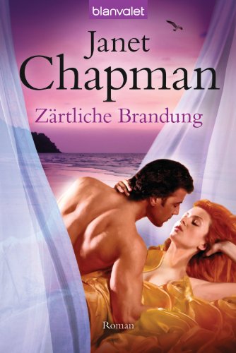 Zärtliche Brandung: Roman (Sinclair Brother-Reihe 1)