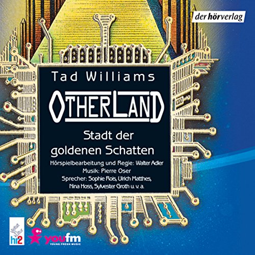 Stadt der goldenen Schatten: Otherland 1