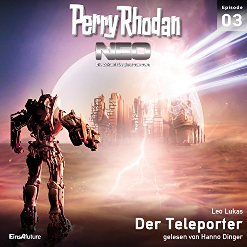 Der Teleporter: Perry Rhodan NEO 3