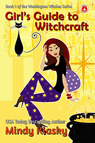 Girl's Guide to Witchcraft (Washington Witches (Magical Washington) Book 1)