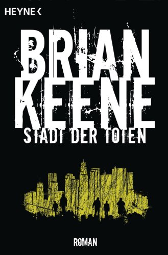 Stadt der Toten: Roman