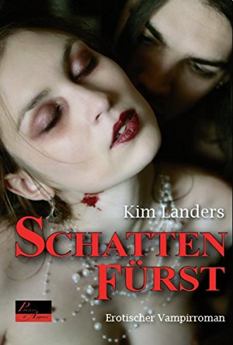 Schattenfürst: Erotischer Vampirroman (Dcera-Reihe 1)